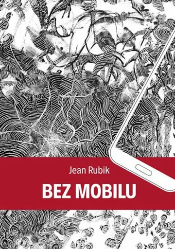 Bez mobilu - Jean Rubik