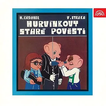 Hurvínkovy staré pověsti (původní LP)