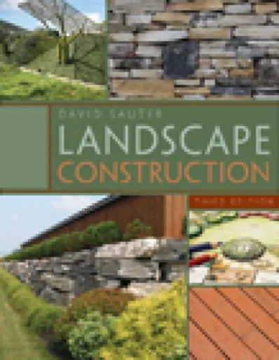 Landscape Construction - David Sauter