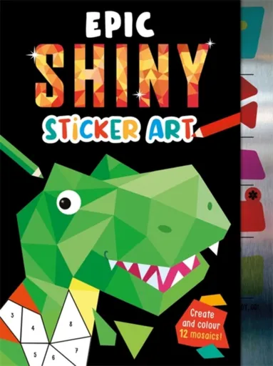 Epic Shiny Sticker Art - Igloo Books Ltd