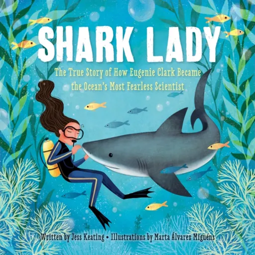 Shark Lady - Jess Keating