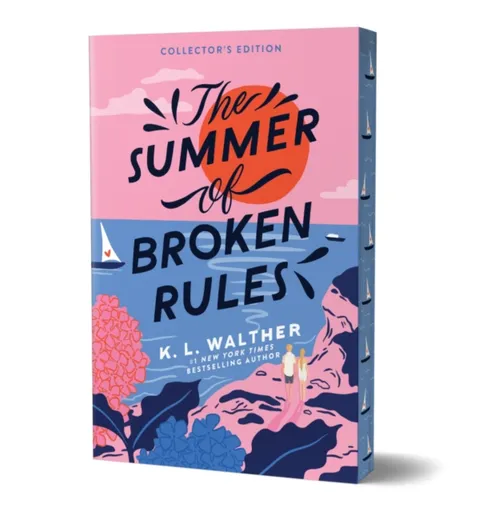 The Summer of Broken Rules (Collector's Edition) - K.L. Walther