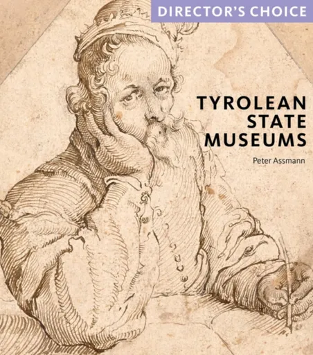 Tyrolean State Museums - Dr Peter Assmann