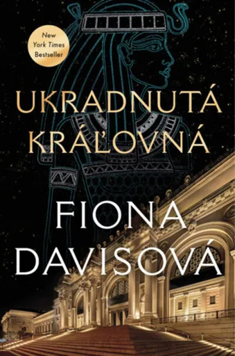Ukradnutá kráľovná - Fiona Davis