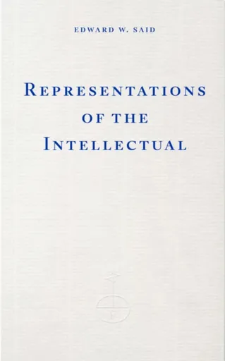 Representations of the Intellectual - Edward W. Said
