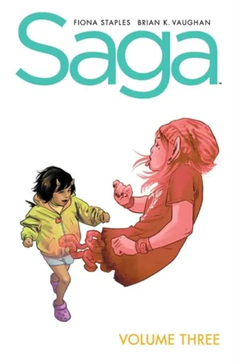SAGA VOLUME 3: NEW EDITION - Brian K. Vaughan