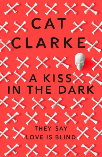 A Kiss in the Dark - Cat Clarke