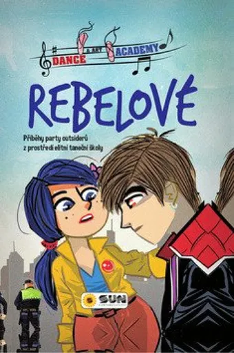 Dance Art academy Rebelové - kolektiv autorů
