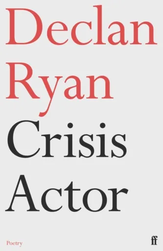 Crisis Actor - Declan Ryan