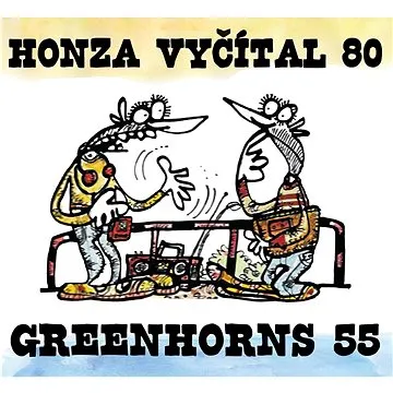 Vyčítal Jan, Greenhorns: Honza Vyčítal 80