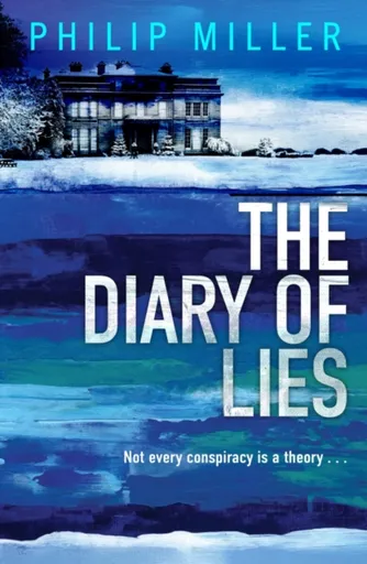 The Diary of Lies - Philip Miller