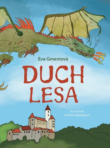Duch lesa - Eva Gmentová