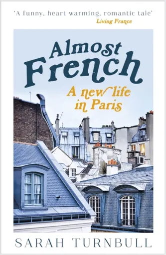 Almost French - Sarah Turnbull
