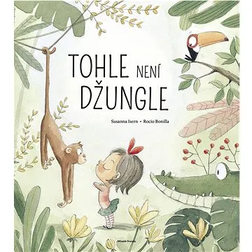 Tohle není džungle (978-80-204-5508-6)