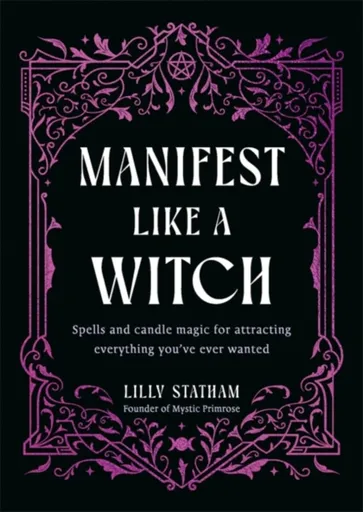Manifest Like a Witch - Lilly Statham