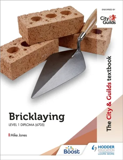 The City & Guilds Textbook: Bricklaying for the Level 1 Diploma (6705) - Mike Jones
