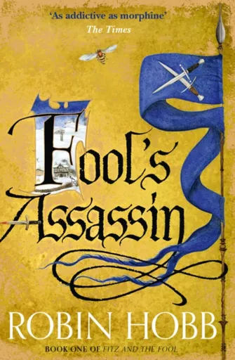 Foolâ€™s Assassin - Robin Hobb