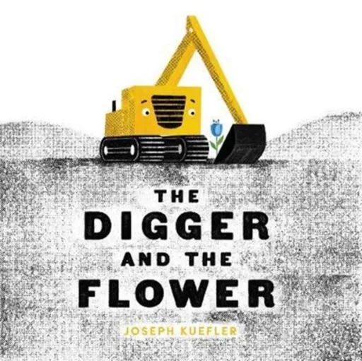 The Digger and the Flower - Joseph Kuefler
