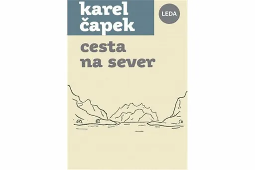 Cesta na sever - Karel Čapek