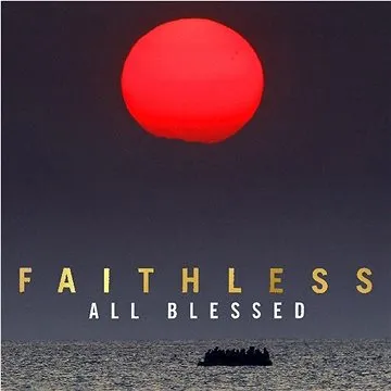 Faithless: All Blessed - CD (4050538627985)