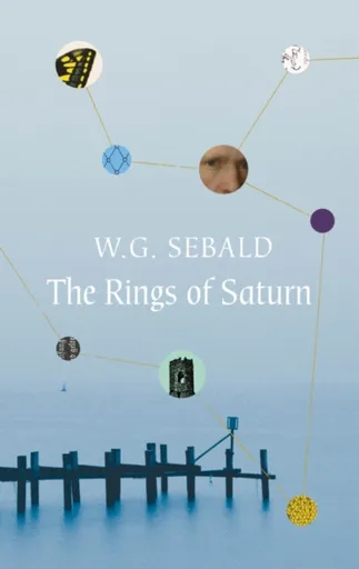 The Rings of Saturn - Winfried G. Sebald