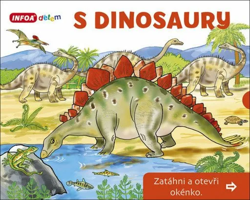 Otevři okénko - S Dinosaury - Pavlína Šamalíková