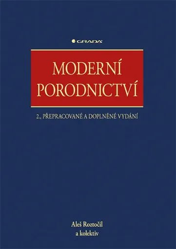 Moderní porodnictví - Aleš Roztočil
