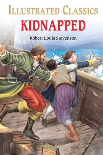 Kidnapped for Kids : Illustrated Children Classic