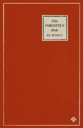 Fifty Forgotten Books - RB Russell
