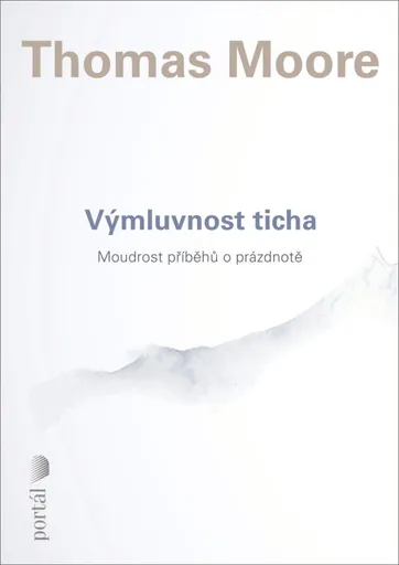 Výmluvnost ticha - Thomas Moore