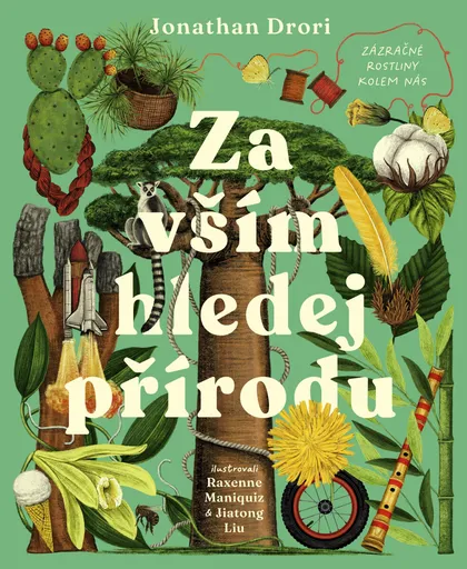 Za vším hledej přírodu - Jonathan Drori