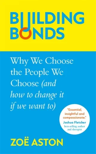 Building Bonds - Zoe Aston