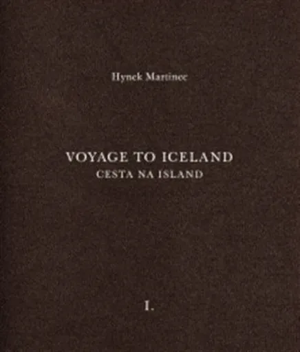 Cesta na Island/Voyage to Iceland - Otto M. Urban, Hynek Martinec