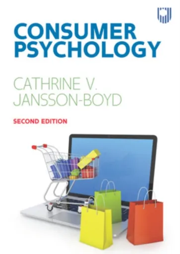 Consumer Psychology 2e - Cathrine Jansson-Boyd