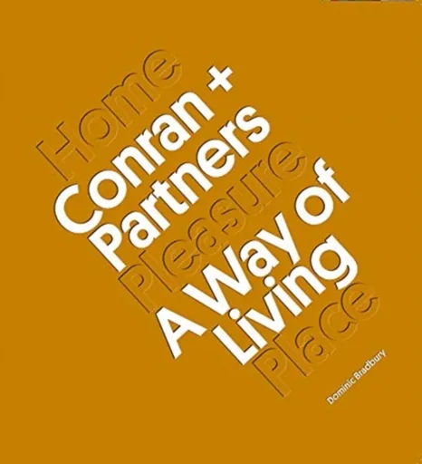 Conran + Partners - Dominic Bradbury