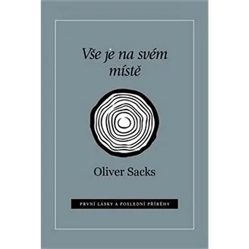 Vše je na svém místě: První lásky a poslední příběhy (978-80-7438-208-6)