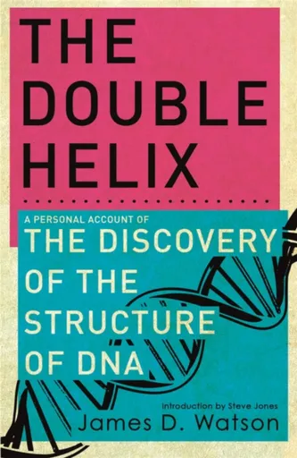 The Double Helix - Dr James Watson