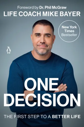 One Decision - Mike Bayer