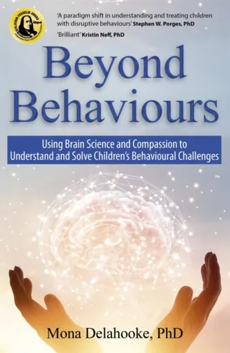 Beyond Behaviours - Mona Delahooke