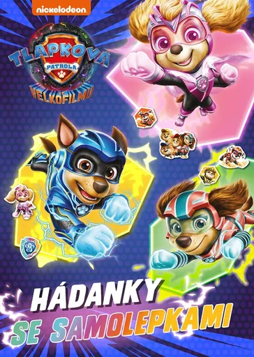 Tlapková patrola ve velkofilmu - Hádanky se samolepkami - kolektiv autorů