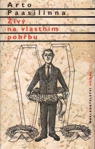 Živý na vlastním pohřbu - Arto Paasilinna