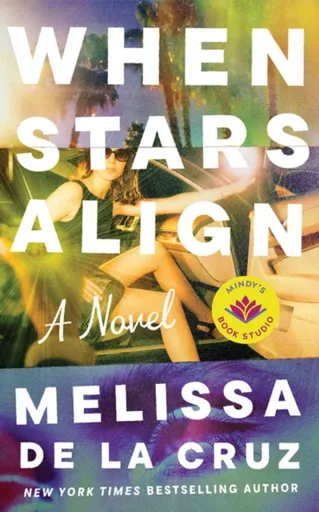 When Stars Align - Melissa de la Cruz