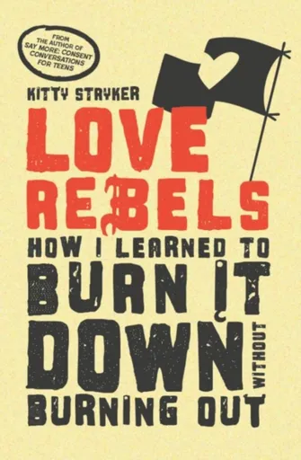 Love Rebels - Kitty Stryker