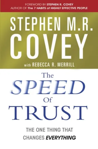 The Speed of Trust - Stephen M. R. Covey