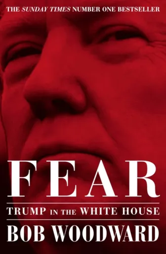 Fear - Bob Woodward