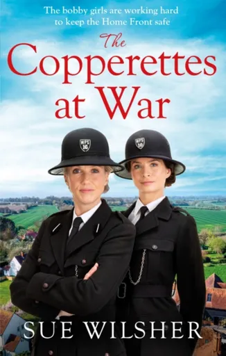 The Copperettes at War - Sue Wilsher
