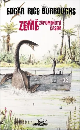 Země zapomenutá časem - Edgar R. Burroughs