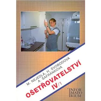 Ošetřovatelství IV/1 (978-80-7333-032-3)