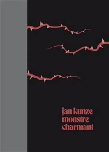 Monstre charmant - Jan Kunze