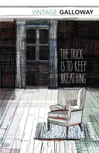 The Trick Is To Keep Breathing - Janice Galloway